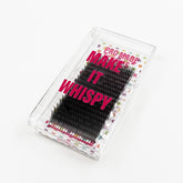 MAKE IT WHISPY